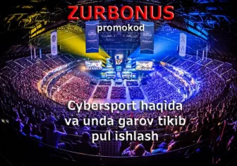 Cybersport Haqida Va Stavka Qilib Pul Topish