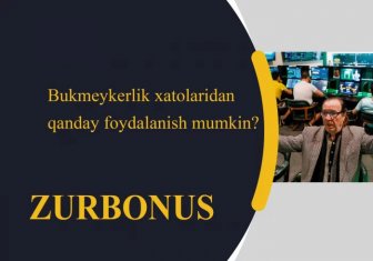 Bukmeykerlik Xatolaridan Qanday Foydalanish Mumkin?