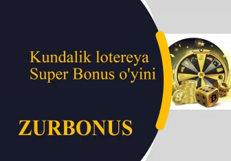 Kundalik Lotereya - 1xBet Super Bonus O'yini