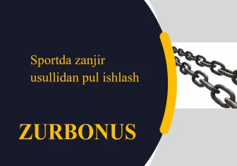 Sportda Zanjir Usullidan Pul Ishlash