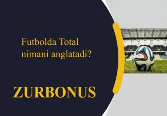 Futbolda Total Nimani Anglatadi?