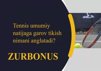 Tennis Umumiy Natijaga Garov Tikish Nimani Anglatadi?