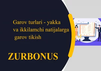 Garov Turlari. Yakka Va Ikkilamchi Natijalarga Garov Tikish